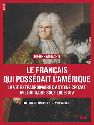 cover image of Le Français qui possédait l'Amérique